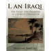 I, an Iraqi: The Trials and Triumphs of a Patriot's Daughter