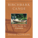 Birchbark Canoe: Living Among the Algonquin