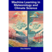 Machine Learning in Meteorology and Climate Science