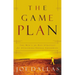 The Game Plan: The Men's 30-Day Strategy for Attaining Sexual Integrity