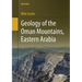 Geology of the Oman Mountains, Eastern Arabia