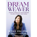 Dream Weaver: Finding Strength & Purpose in Life's Twists and Turns