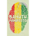 The Bahutu Manifesto