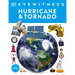 Hurricane and Tornado