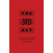 The 3rd Act: Writing a Great Ending to Your Screenplay