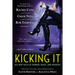 Kicking It