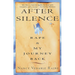 After Silence: Rape & My Journey Back