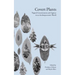 Covert Plants: Vegetal Consciousness and Agency in an Anthropocentric World