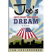 Joe's Late Great American Dream