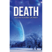 Death: And the Incredible Life After!