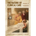 The Nature of Clinical Care - Volume 3: Personalizing Health Care