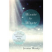 Minute By Minute: A Pivotal Question from God, My Response, and The Remarkable Miracles That Followed