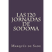 Las 120 Jornadas de Sodoma (Spanish Edition)
