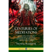 Centuries of Meditations: Reflections on Religion, the Morality of Man, and the Truth as Divined by God Through Jesus Christ