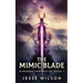 The Mimic Blade