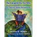 To Learn Is to Do: A Tikkun Olam Roadmap
