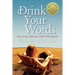 Drink Your Words: Discovering California's Other Wine Regions
