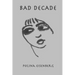 Bad Decade