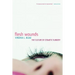 Flesh Wounds: Culture of Cosmetic Surgery