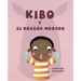 Kibo Y El Dragón Morado (Kibo and the Purple Dragon) = Kibo and the Purple Dragon
