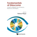Fundamentals of Glaucoma