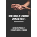 How Locked-In Syndrome Changed The Life: Explore The Process Of Living With Locked-In Syndrome: Total Locked In Syndrome