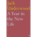 A Year in the New Life