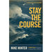 Stay the Course: A Pastor's Guide to Navigating the Restless Waters of Ministry