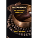 Tibetan Magic: The Enchanted Himalayas