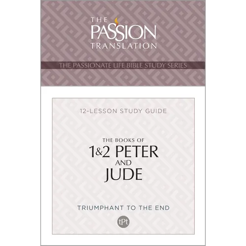 Tpt the Books of 1 & 2 Peter and Jude: 12-Lesson Study Guide