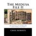 The Medusa File II: The Politics of Terror and the Oklahoma City Bombing (Large Print Edition)