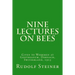 Nine Lectures on Bees