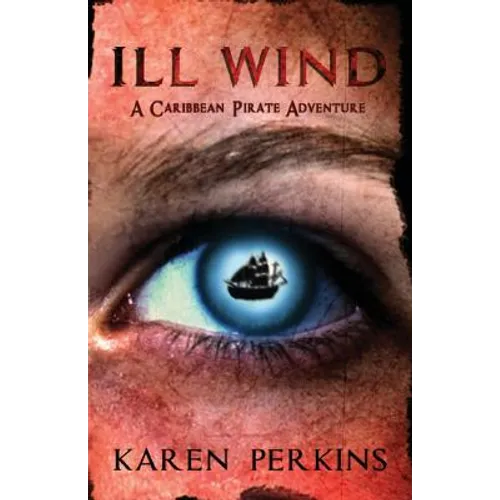 Ill Wind: A Caribbean Pirate Adventure