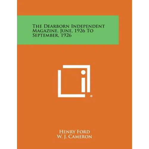 The Dearborn Independent Magazine, June, 1926 to September, 1926