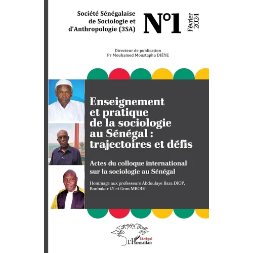 Enseignement et pratique de la sociologie au Sénégal: trajectoires et défis: Actes du colloque international sur la sociologie au Sénégal