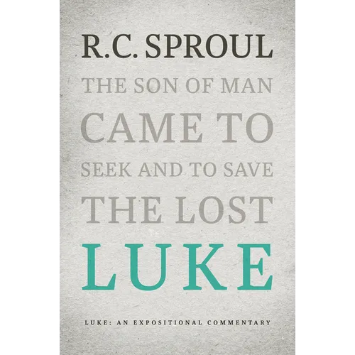 Luke: An Expositional Commentary