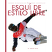 Esqui de Estilo Libre