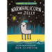 Narwhalicorn and Jelly (a Narwhal and Jelly Book #7)