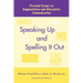 Speaking Up and Spelling It Out
