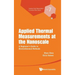 Applied Thermal Measurements at the Nanoscale