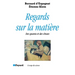 Regards sur la matière: Des quanta et des choses