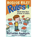 Roscoe Riley Rules #1: Never Glue Your Friends to Chairs