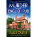 Murder at an English Pub: A completely gripping and addictive cozy mystery