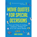 Movie Quotes for Special Occasions: Toasts and Tributes for Weddings, Graduations, Birthdays and All of Life's Special Moments