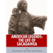 American Legends: The Life of Sacagawea