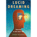Lucid Dreaming: Gateway to the Inner Self