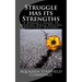 Struggle Has Its Strengths: A Woman's Guide to Winning While Healing Emotional Wounds