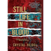 Still Life in Blood: A Delaware State Police Homicide Unit Mystery