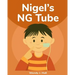 Nigel's NG Tube