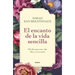 El Encanto de la Vida Sencilla